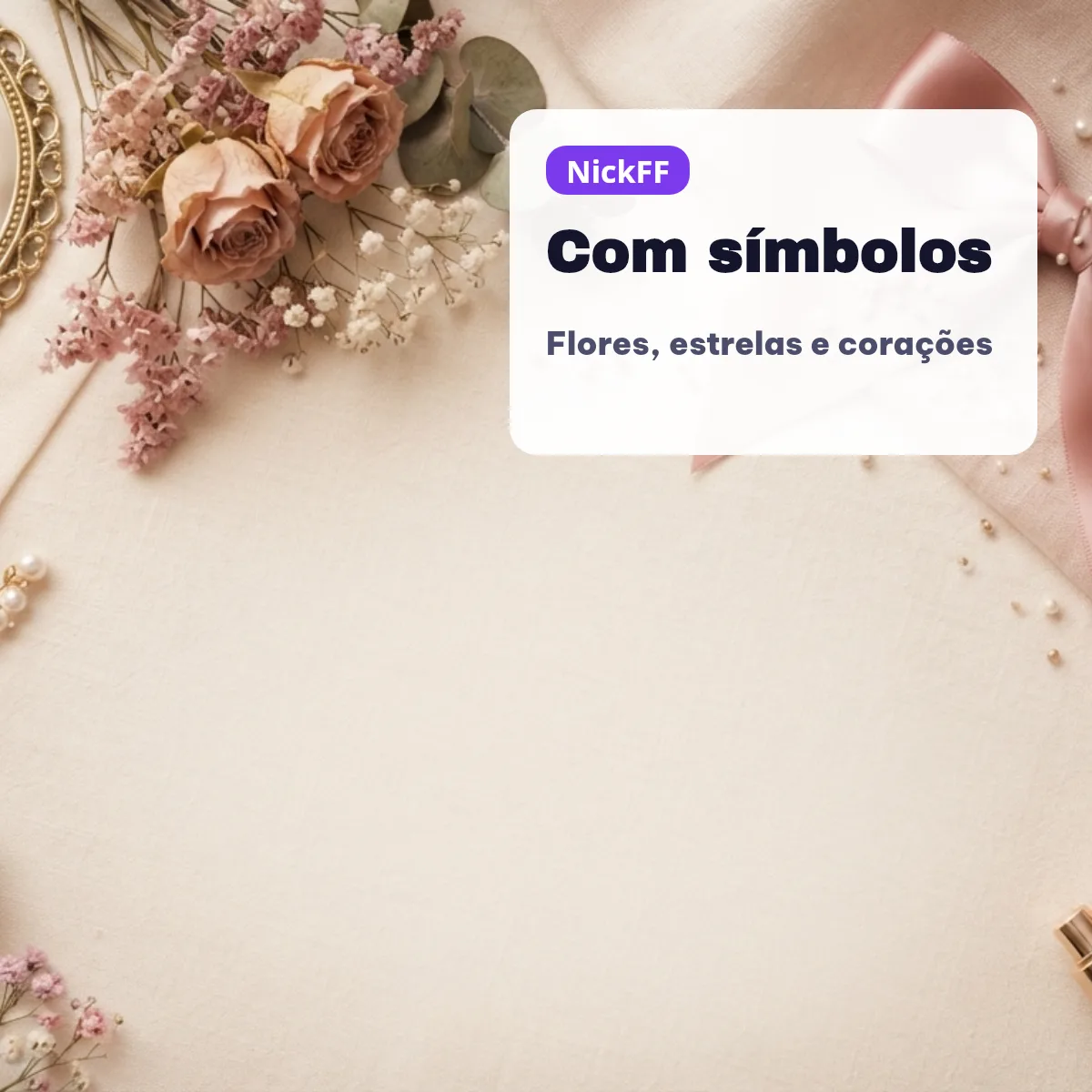 Nicks femininos com símbolos para Free Fire: flores, estrelas e corações