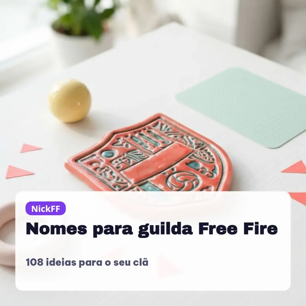 Nomes Para Guilda Free Fire: 108 Nomes e Tags 2026